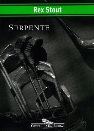 [Nero Wolfe 01] • Serpente